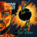 Kristof Négrit ÉTAT D'ÂME