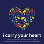 VOCES8 Foundation Choir i carry your heart