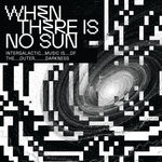 Various Artists When There Is No Sun