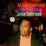 John Coltrane A Love Supreme: Live In Seattle