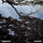 Mauricesax Be Water