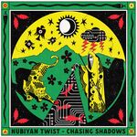 Nubiyan Twist Chasing Shadows