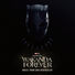 Rihanna Black Panther: Wakanda Forever - Music From and Inspired By