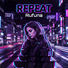 Rufuna Repeat